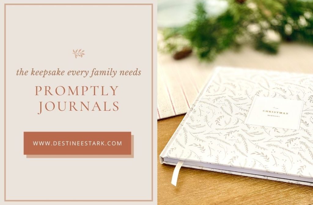 The One Keepsake Every Family Needs: Promptly Memory Journals by Destinee Stark