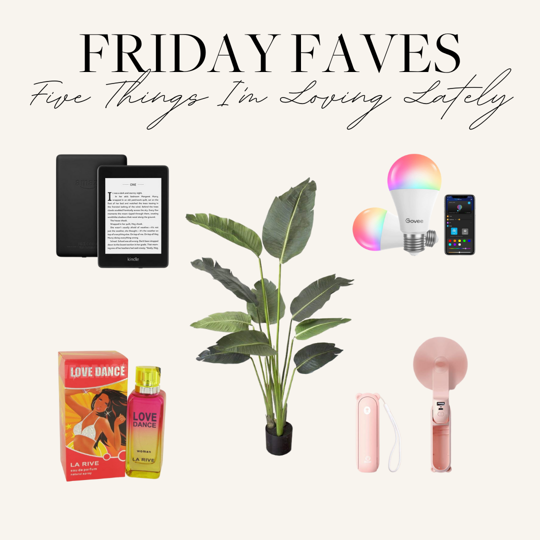 Friday Faves: Things I'm Loving Lately